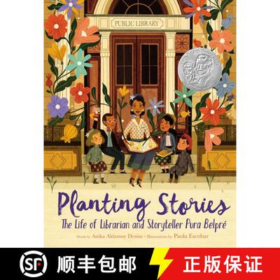 【3-4周达】Planting Stories: The Life of Librarian and Storyteller Pura Belpré [9780062748683]