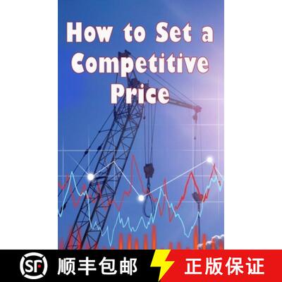 【3-4周达】How to Set a Competitive Price: How to Value Your Offering | Your Ideal  Pricing Technique... [9783986087999]