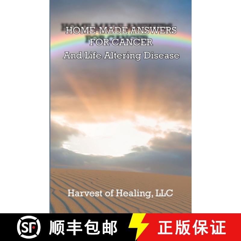 【3-4周达】Home-Made Answers for Cancer: And Life Altering Disease [9781957077741]