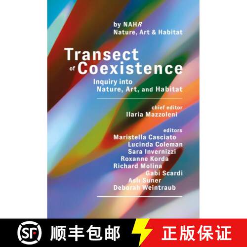 Transect of Coexistence: Inquiry Into Nature, Art, and Habitat [9788832080940]