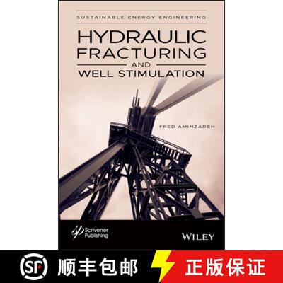 【3-4周达】Hydraulic Fracturing And Well Stimulation [Wiley能源] [9781119555698]