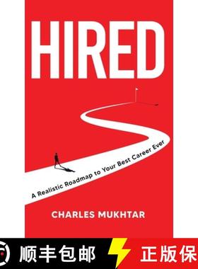 预订 Hired: A Realistic Roadmap to Your Best Career Ever [9781736941300]
