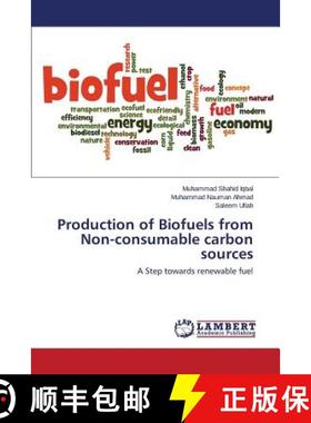 预订 Production of Biofuels from Non-consumable carbon sources [9783659757648]