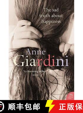 【3-4周达】The Sad Truth about Happiness: A Novel. Anne Giardini [9780007196708]