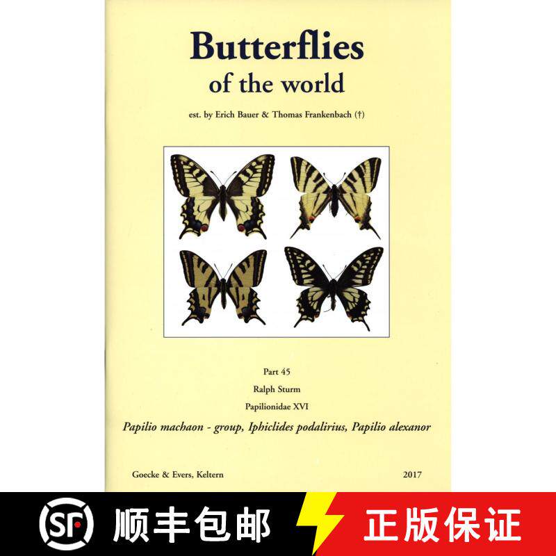 预订 Butterflies of the World, Part 45: Papilionidae XVI: Illustrated Checklist of Papilio machaon-Gr... [9783937783772]