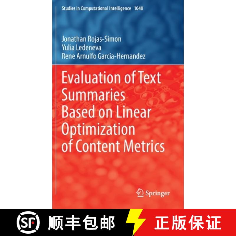 【3-4周达】Evaluation of Text Summaries Based on Linear Optimization of Content Metrics [9783031072130]