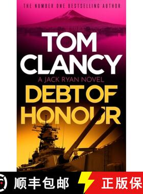 【3-4周达】Debt of Honor: Prepare for a thrilling read in this unforgettable Jack Ryan adventure [9781408727942]