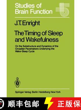 【3-4周达】The Timing of Sleep and Wakefulness: On the Substructure and Dynamics of the Circadian Pac... [9783540096672]