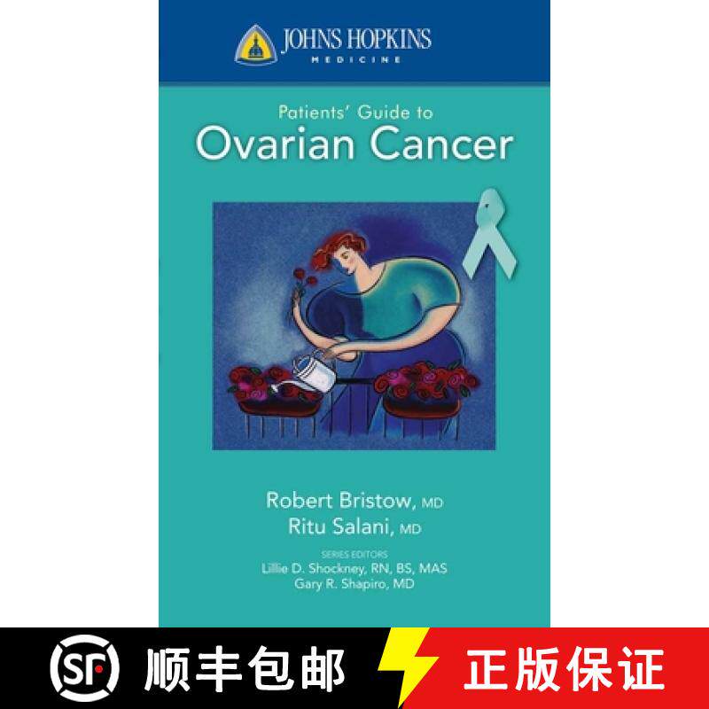 预订 Johns Hopkins Patients' Guide to Ovarian Cancer [9780763774370]