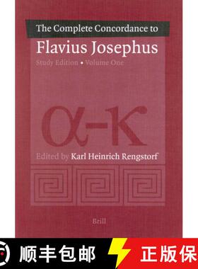 预订 A Complete Concordance to Flavius Josephus. Unabridged Study Edition (2 Vols.) [9789004128293]