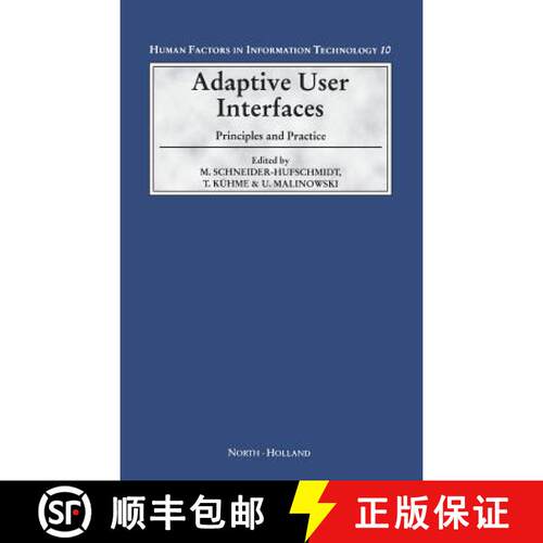 【3-4周达】精装 Adaptive User Interfaces, Volume 10: Principles and Practice [9780444815453]
