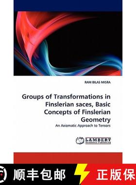 预订 Groups of Transformations in Finslerian Saces, Basic Concepts of Finslerian Geometry [9783844304350]