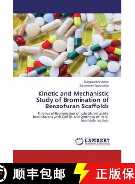 预订 Kinetic and Mechanistic Study of Bromination of Benzofuran Scaffolds [9786202518888]