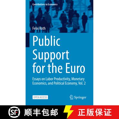 【3-4周达】Determinants of Public Support for the Euro: Essays on Labor Productivity, Monetary Econom... [9783030860233]