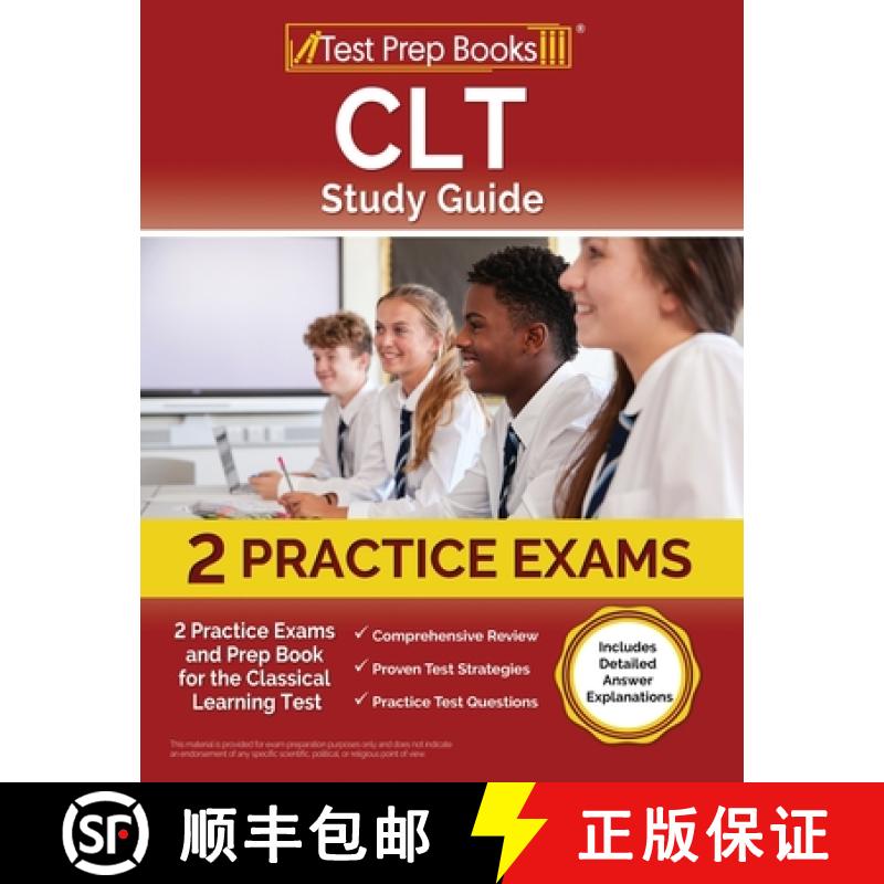 【2-3周达】CLT Study Guide: 2 Practice Exams and Prep Book for the Classical Learning Test [Includes ... [9781637759417]