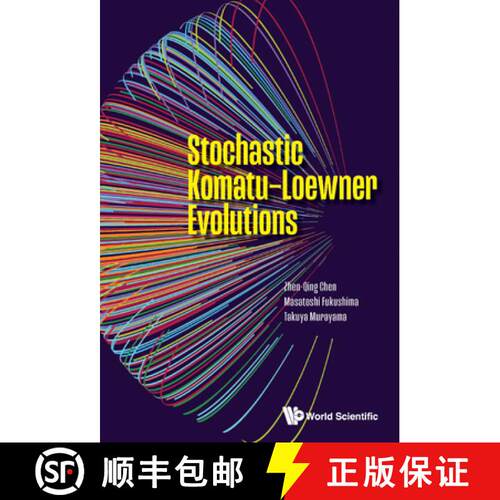 预订 精装 Stochastic Komatu-Loewner Evolutions [9789811262784]
