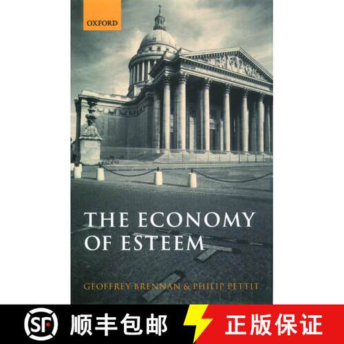 【3-4周达】精装 The Economy of Esteem: An Essay on Civil and Political Society [9780199246489]