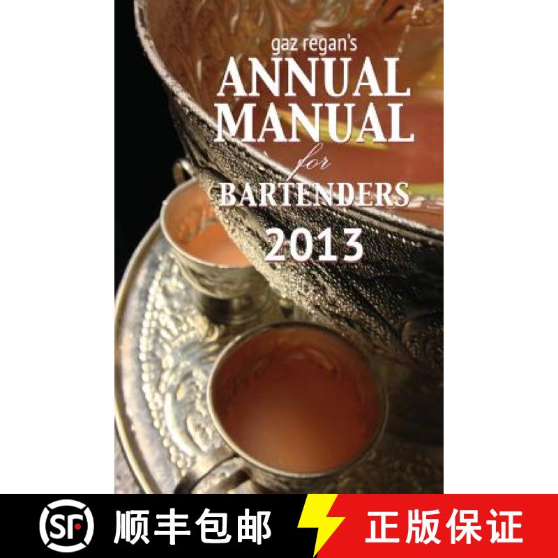 【3-4周达】Gaz Regan's Annual Manual for Bartenders 2013 [9781907434402]