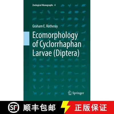 【3-4周达】Ecomorphology of Cyclorrhaphan Larvae (Diptera) [9783319925455]