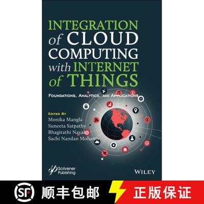 【3-4周达】精装 Integration of Cloud Computing with Internet of Things - Foundations, Analytics, and ... [9781119768876]