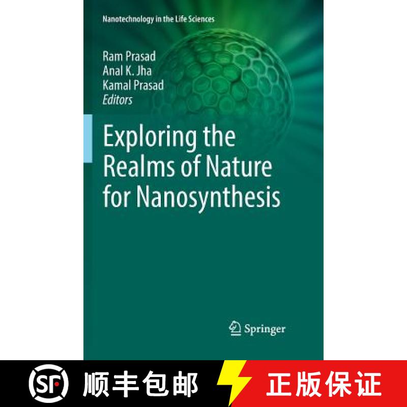 【3-4周达】Exploring the Realms of Nature for Nanosynthesis [9783030076122]