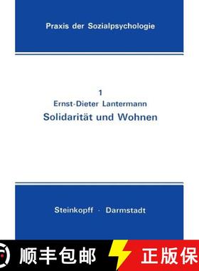 【3-4周达】Solidarität und Wohnen : Eine Feldstudie [9783798504158]