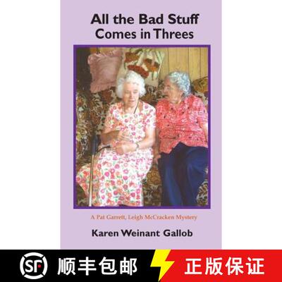【3-4周达】All the Bad Stuff Comes in Threes: A Pat Garrett, Leigh McCracken Mystery [9780944851272]