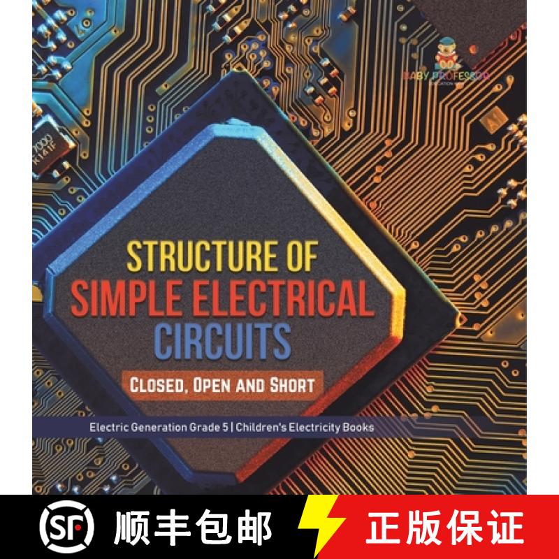 【3-4周达】Structure of Simple Electrical Circuits : Closed, Open and Short | Electric Generation Gra... [9781541960015]