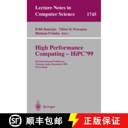 【3-4周达】High Performance Computing - HiPC'99 : 6th International Conference, Calcutta, India, Dece... [9783540669074]