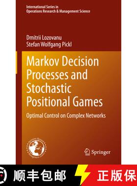 【3-4周达】Markov Decision Processes and Stochastic Positional Games : Optimal Control on Complex Net... [9783031401794]