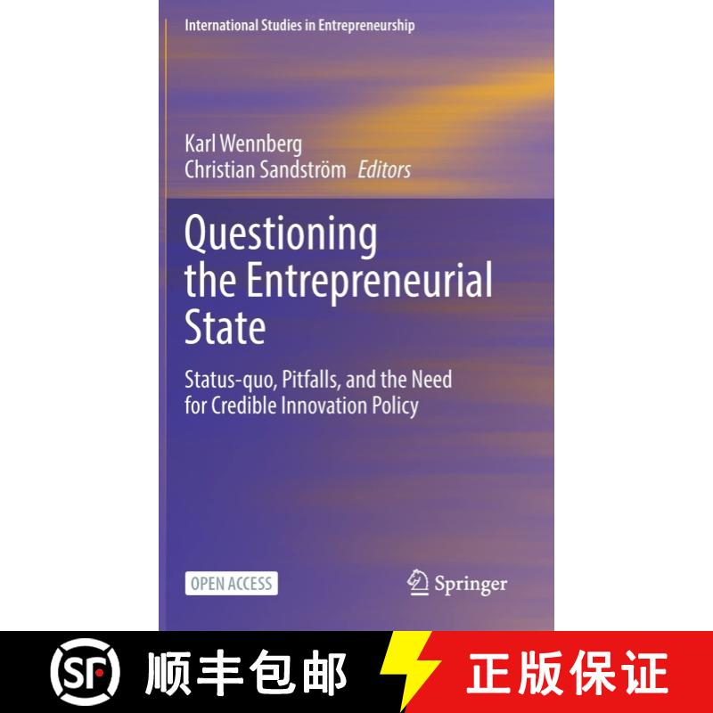 【4周达】Questioning the Entrepreneurial State : Status-quo, Pitfalls, and the Need for Credible Inno... [9783030942724]