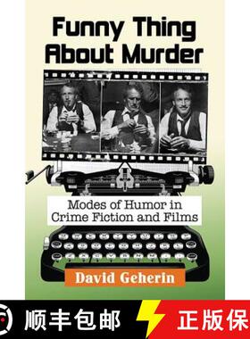 【3-4周达】Funny Thing About Murder : Modes of Humor in Crime Fiction and Films [9781476669113]