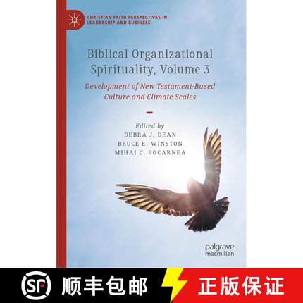 【3-4周达】Biblical Organizational Spirituality, Volume 3 : Development of New Testament-Based Cultur... [9783031517600]