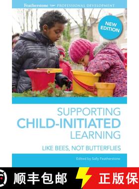 【3-4周达】Supporting Child-initiated Learning: Like Bees, Not Butterflies [9781408189160]