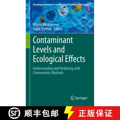 【3-4周达】Contaminant Levels and Ecological Effects: Understanding and Predicting with Chemometric M... [9783030661342]