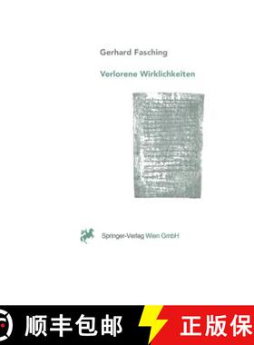 【3-4周达】Verlorene Wirklichkeiten: UEber Die Ungewollte Erosion Unseres Denkraumes Durch Naturwisse... [9783709173503]