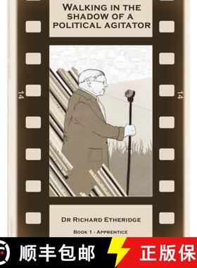 【3-4周达】Walking in the Shadow of a Political Agitator - Book 1 Apprentice [9781326840129]