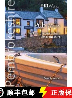 【3-4周达】Pub Walks Pembrokeshire: Walks to the best pubs in Pembrokeshire [9781908632470]