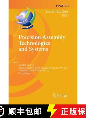 【3-4周达】Precision Assembly Technologies and Systems: 6th IFIP WG 5.5 International Precision Assem... [9783642442124]
