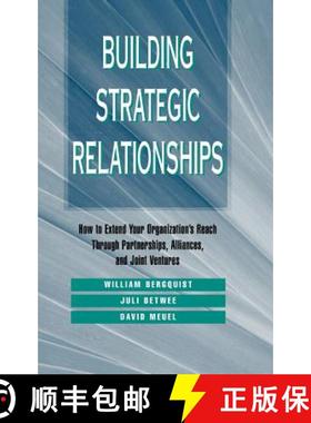 【3-4周达】Building Strategic Relationships: How To Extend Your Organization'S Reach Through Partners... [9780787900922]