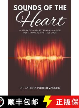【3-4周达】Sounds of the Heart: A Story of a HearStrong Champion Persisting Against All Odds [9798886277838]