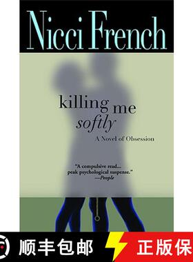 预订 Killing Me Softly [9780446696883]