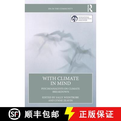 【3-4周达】With Climate in Mind: Psychoanalysts on Climate Breakdown [9781041063384]