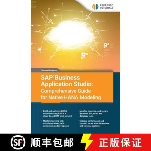 【3-4周达】SAP Business Application Studio: Comprehensive Guide for Native HANA Modeling [9783960125174]