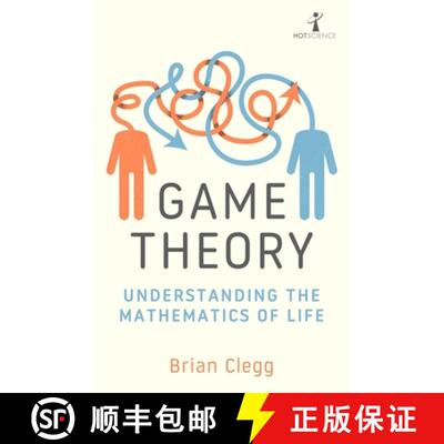 【3-4周达】Game Theory: Understanding the Mathematics of Life [9781785788321]