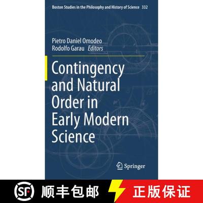 【3-4周达】Contingency and Natural Order in Early Modern Science [9783319673769]