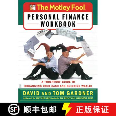 【3-4周达】The Motley Fool Personal Finance Workbook: A Foolproof Guide to Organizing Your Cash and B... [9780743229975]
