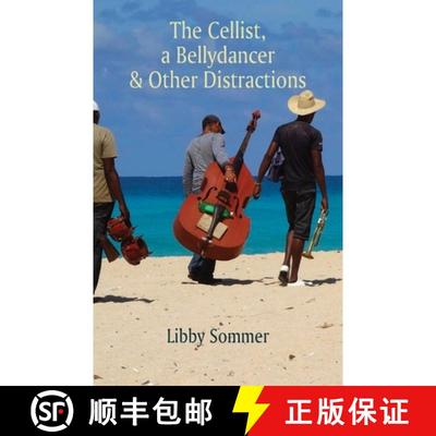 【3-4周达】The Cellist, a Bellydancer & Other Distractions [9781761093258]