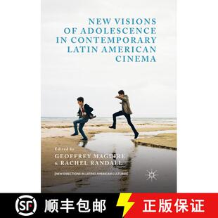 【3-4周达】New Visions of Adolescence in Contemporary Latin American Cinema (Softcover reprint of the... [9783030077556]