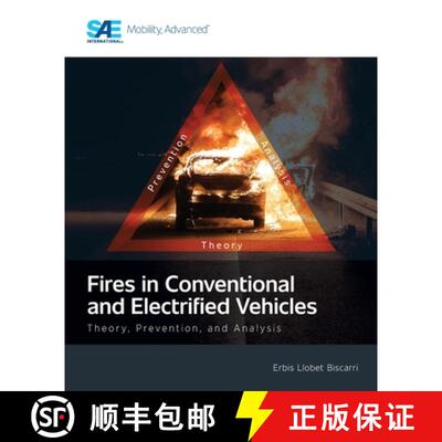 【3-4周达】Fires in Conventional and Electrified Vehicles: Theory, Prevention, and Analysis [9781468607949]